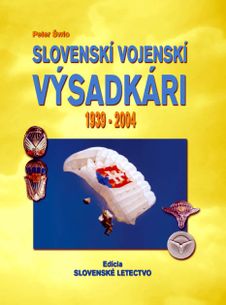 Slovenskí vojenskí výsadkári 1939-2004