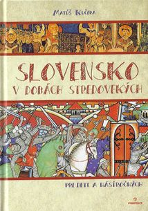 Slovensko v dobách stredovekých