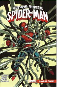 Peter Parker: Spectacular Spider-Man 4: Návrat domů
