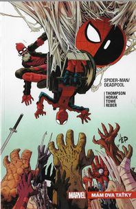 Spider-man/Deadpool 7: Mám dva taťky