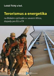 Terorismus a energetika na Blízkém východě a v severní Africe, dopady pro EU a ČR
