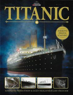 Titanic - Kompletní příběh
