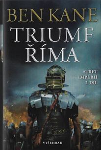 Triumf Říma - Střet impérií 2. díl
