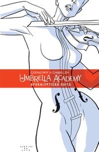 Umbrella Academy 1: Apokalyptická suita
