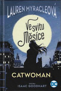 Catwoman - Ve svitu Měsíce