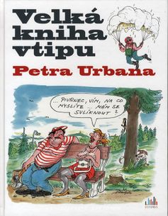 Velká kniha vtipu Petra Urbana