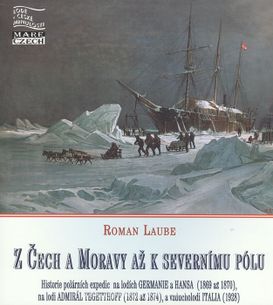 Z Čech a Moravy až k severnímu pólu