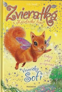 Zvieratká z Kúzelného lesa: Veverička Sofi